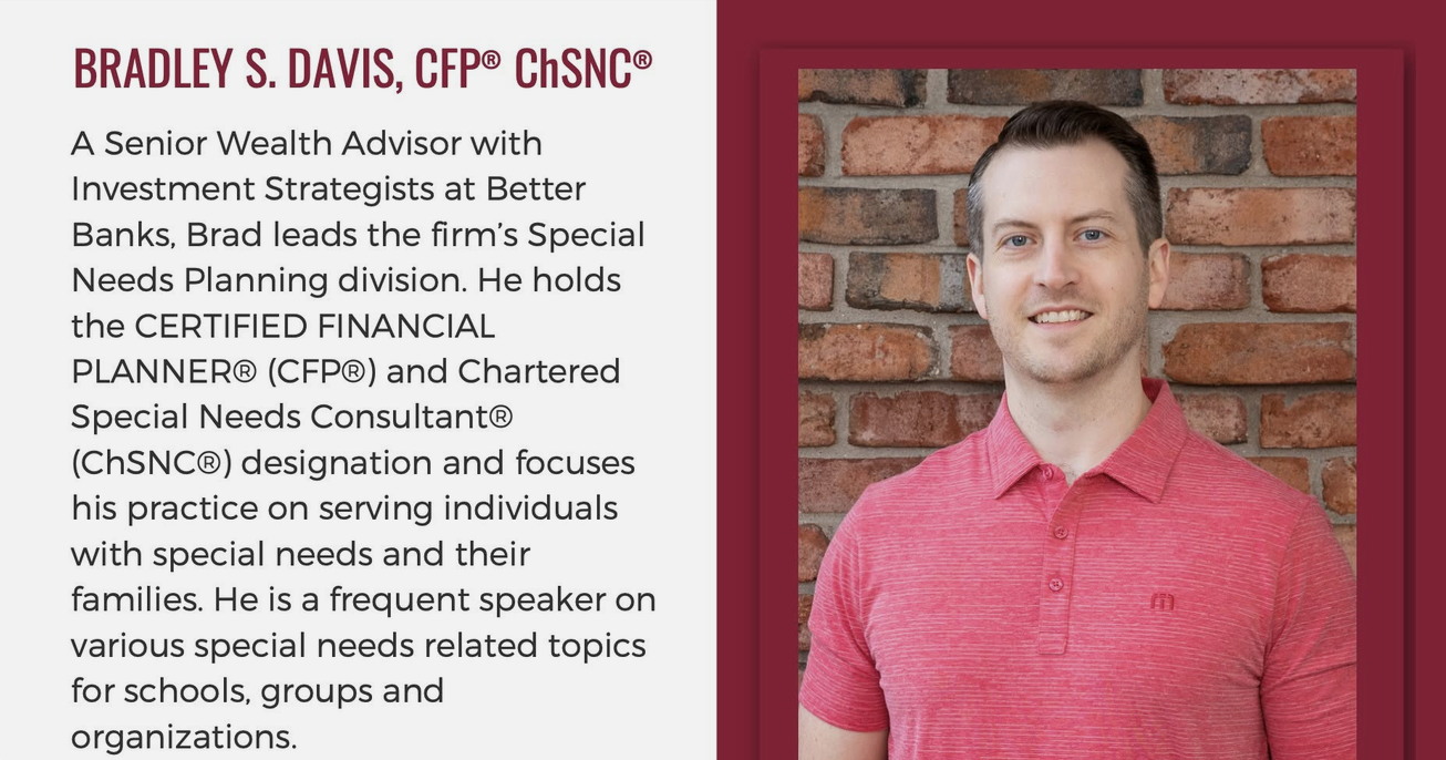 Recap: Special Needs Financial Planning Workshop with Bradley Davis, CFP®, ChSNC®