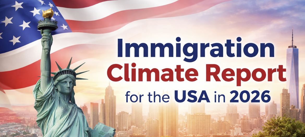 Immigration Climate Report For The USA in 2026