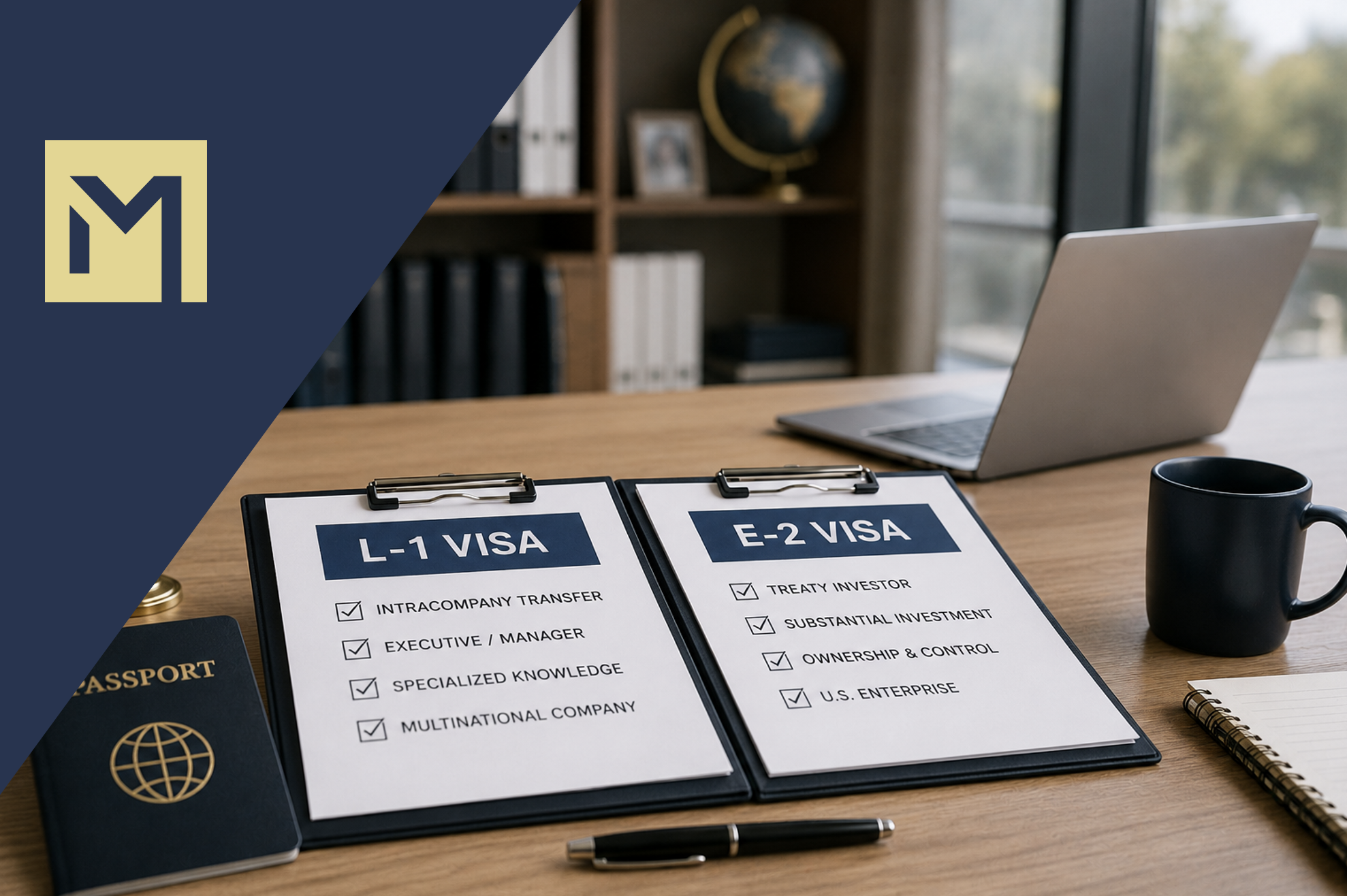 L-1 visa vs E-2 visa comparison 2026
