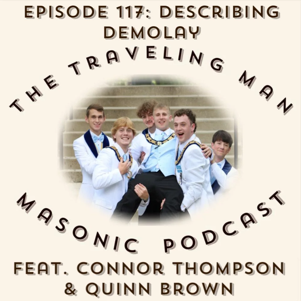 Episode 117: Episode 117: DeScribing DeMolay