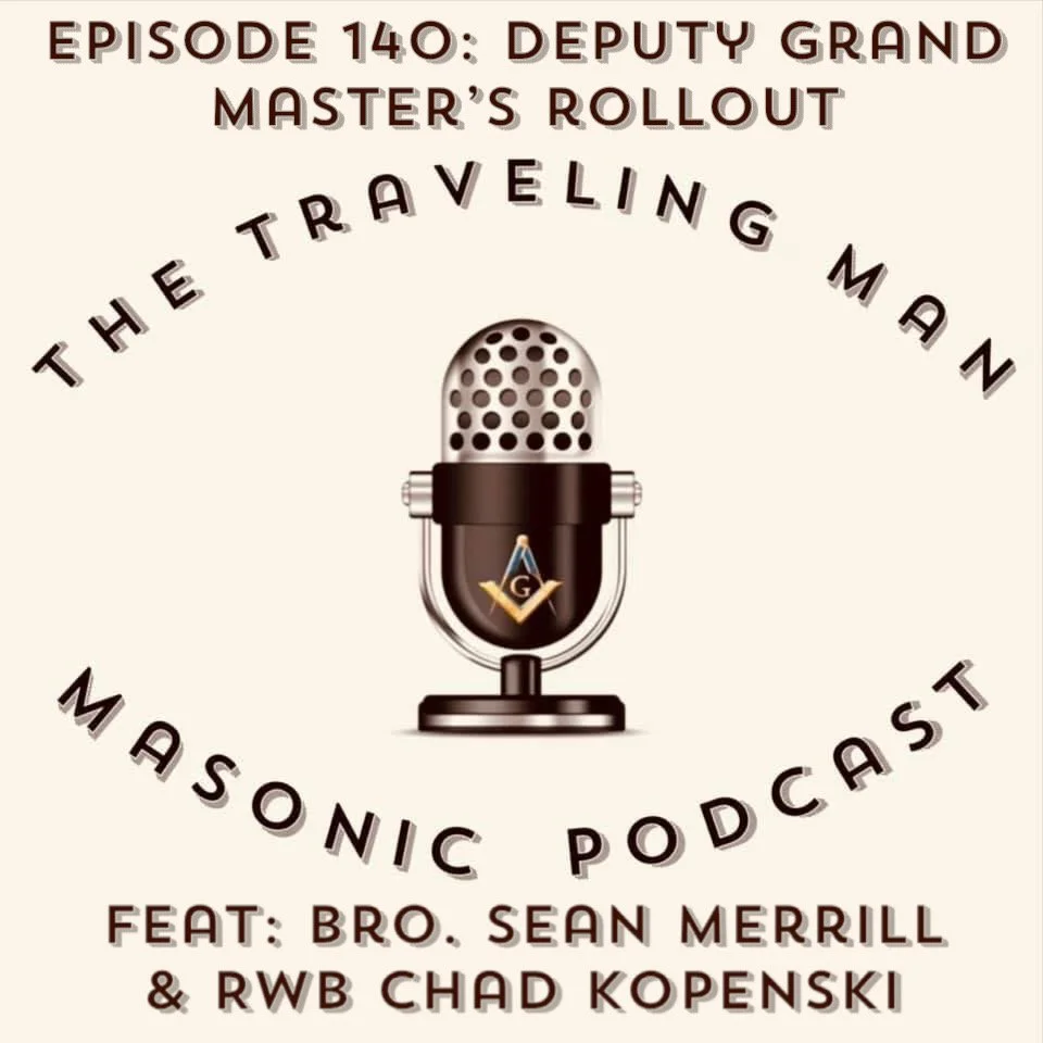 Episode 140: Deputy Grand Master’s Rollout