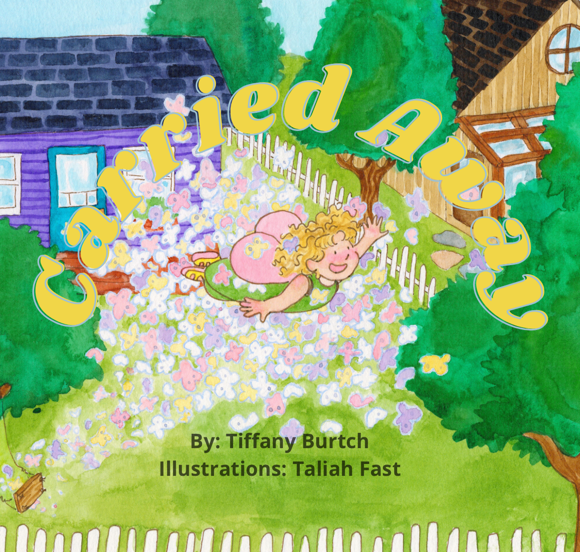 Colorful children's book cover titled "Flowers and Me" featuring a young girl with curly blonde hair lying on a bed of flowers, reaching up with a joyful expression. The background includes a purple house, a small garden, trees, and a white picket fence.