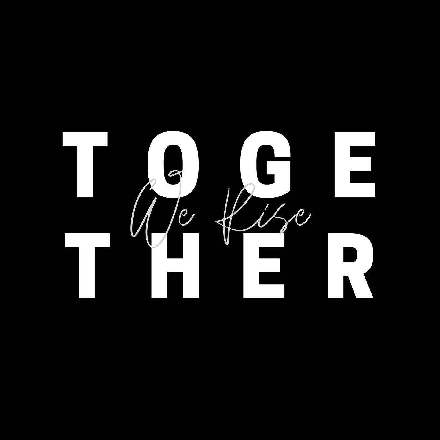 Together We Rise.jpg