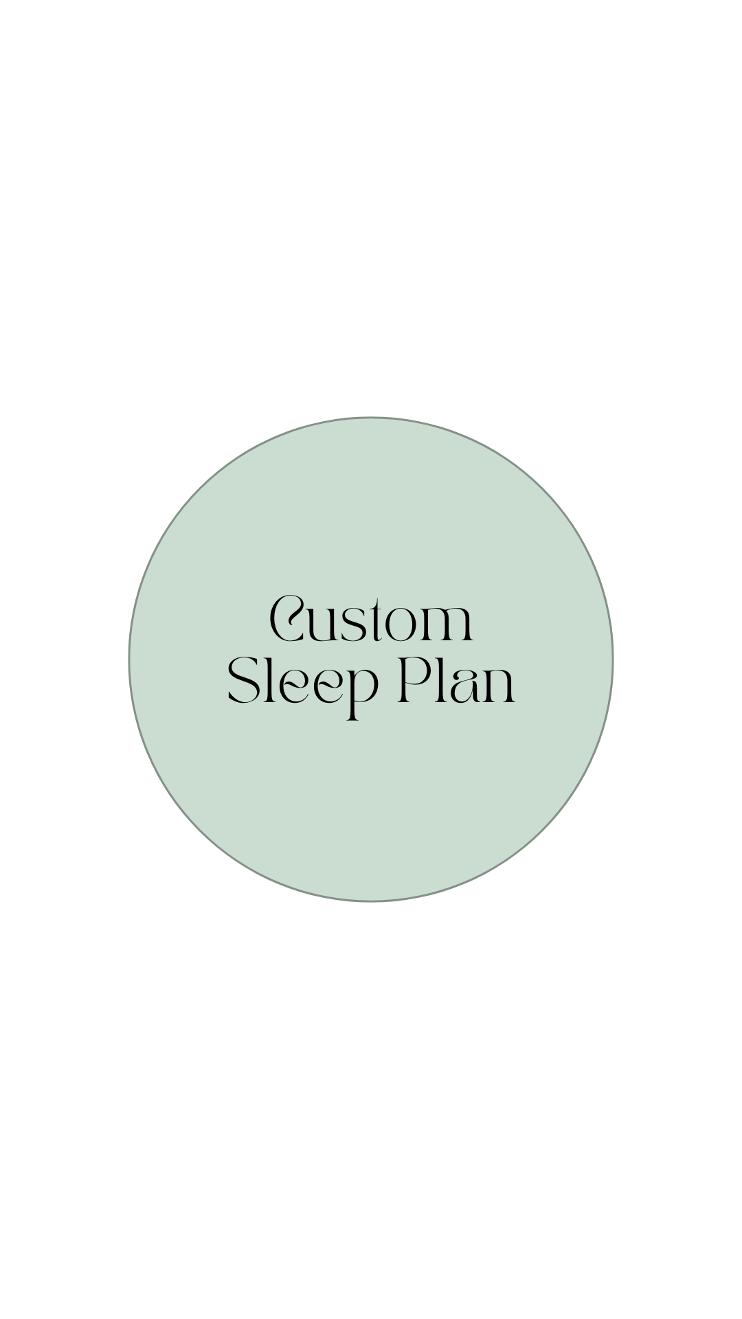 Custom Sleep Plan