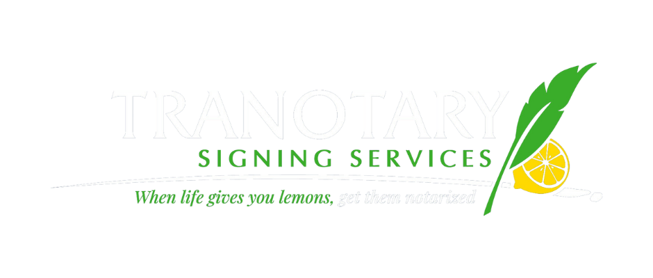 Tranotary Signing Services  &quot;When Life Gives You Lemons, Get Them Notarized&quot;🍋