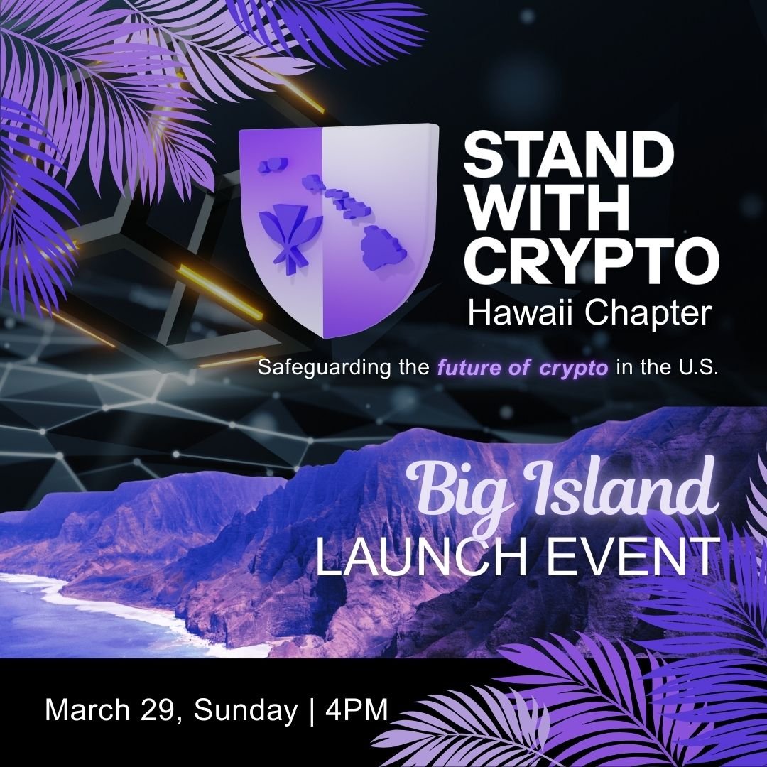 Stand With Crypto Big Island Launch