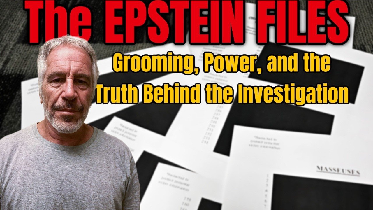 The Epstein Files: Grooming, Power, and the Truth Behind the Investigation
