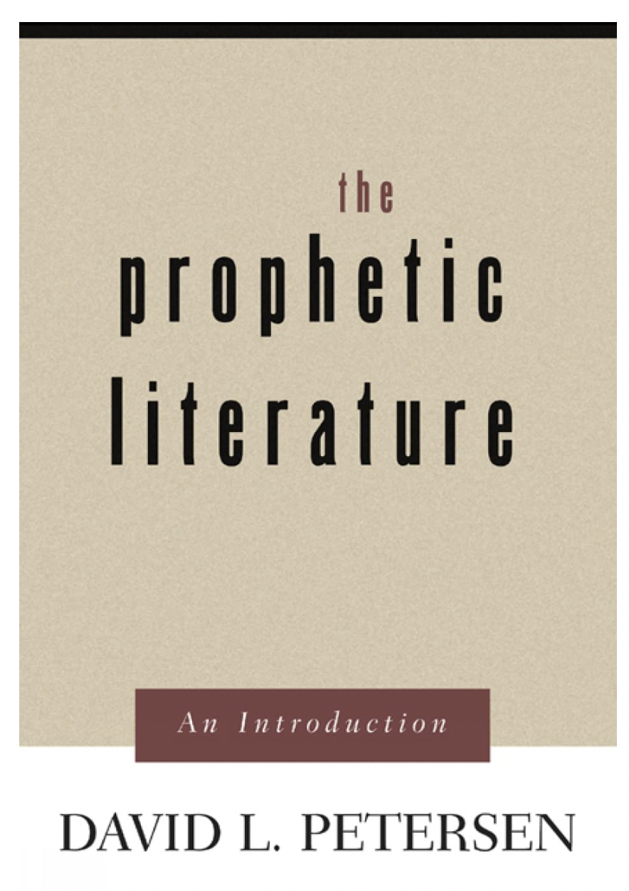 The Prophetic Literature: An Introduction