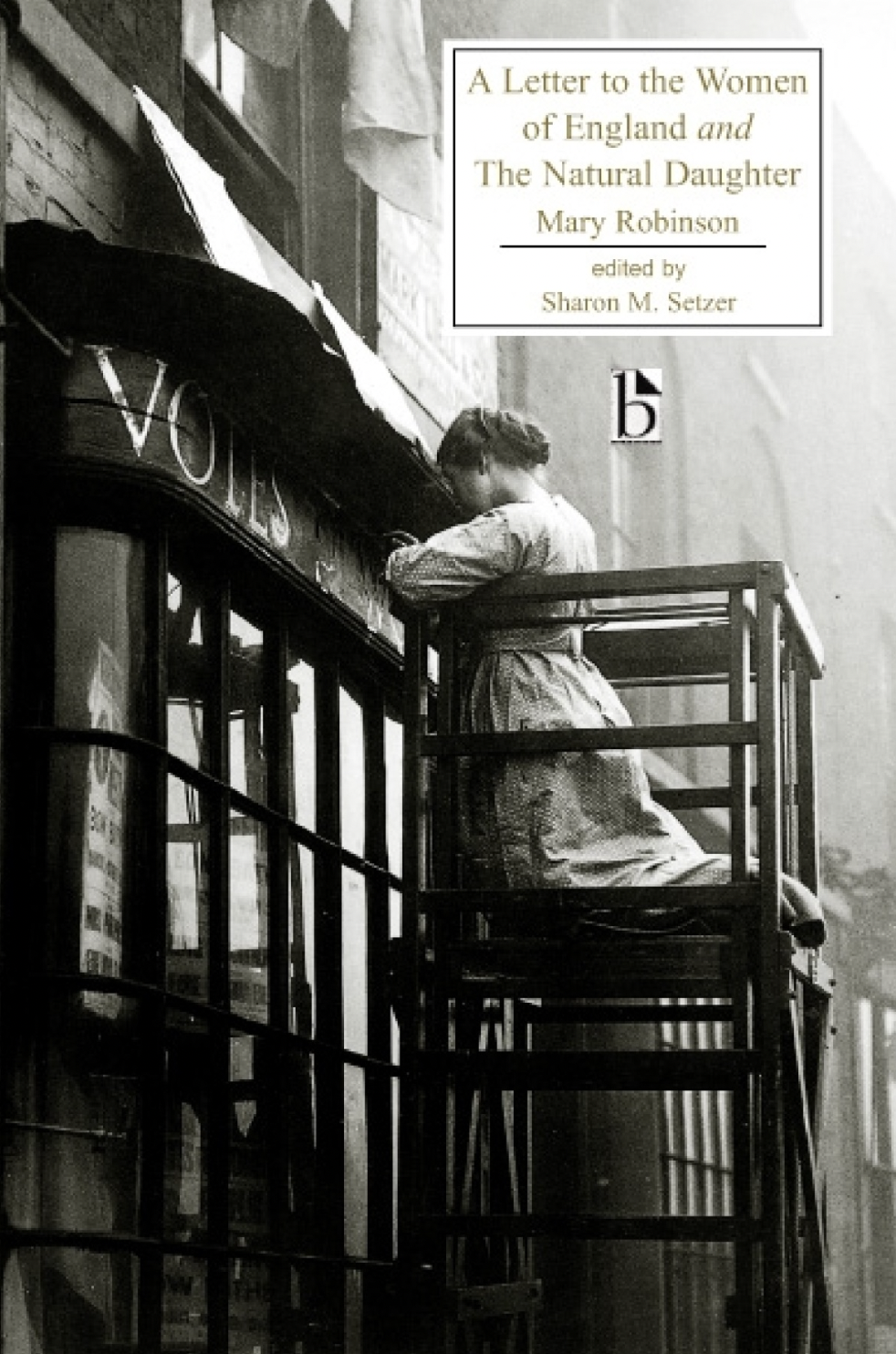 A Letter to the Women of England and The Natural Daughter