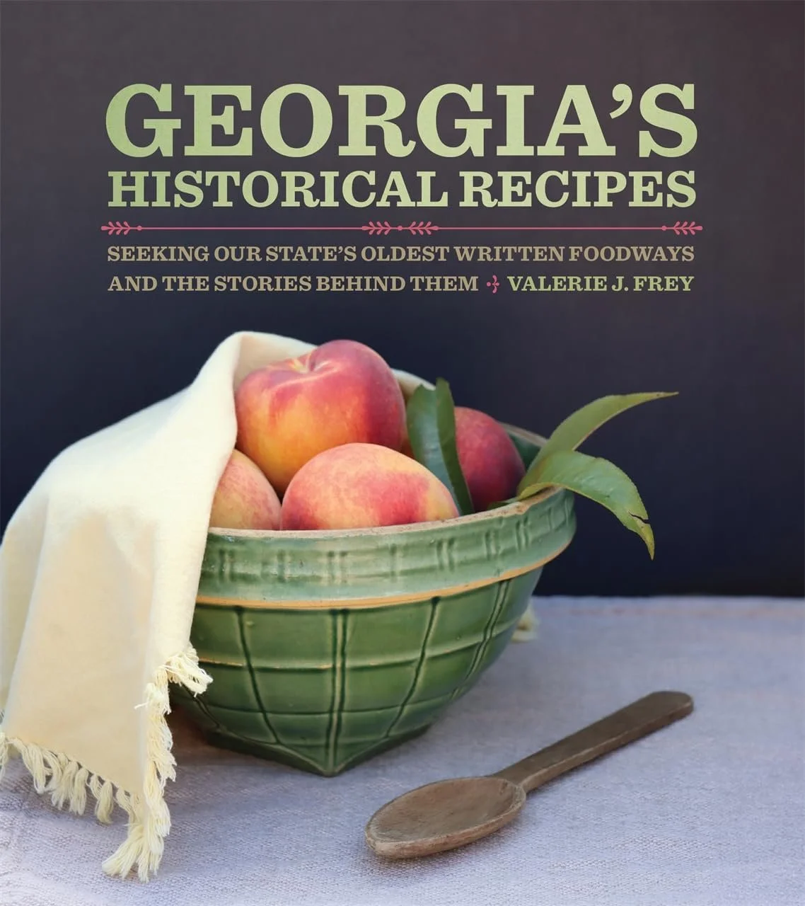 “Georgia’s Historical Recipes” with Valerie Frey Talk