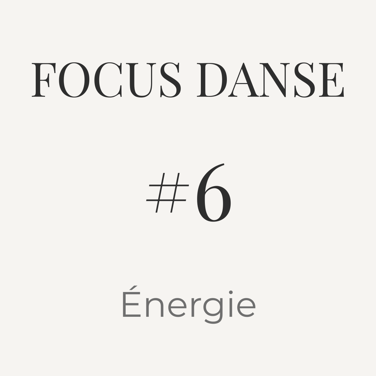 Focus Danse #6