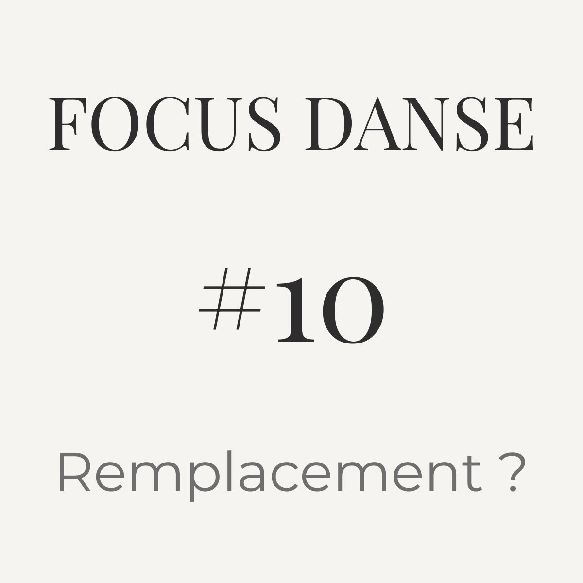 Focus Danse #10