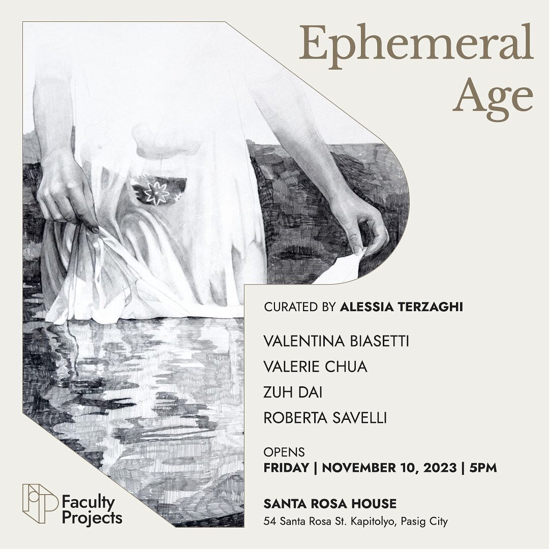 Friday, Nov. 10 from 5:00pm, the group exhibition &quot;Ephemeral Age&quot; curated by Alessia Terzaghi, will open at the Faculty Projects space.

The exhibition will feature artists: Valentina Biasetti, Valerie Chua, Zuh Dai and Roberta Savelli.

Fa