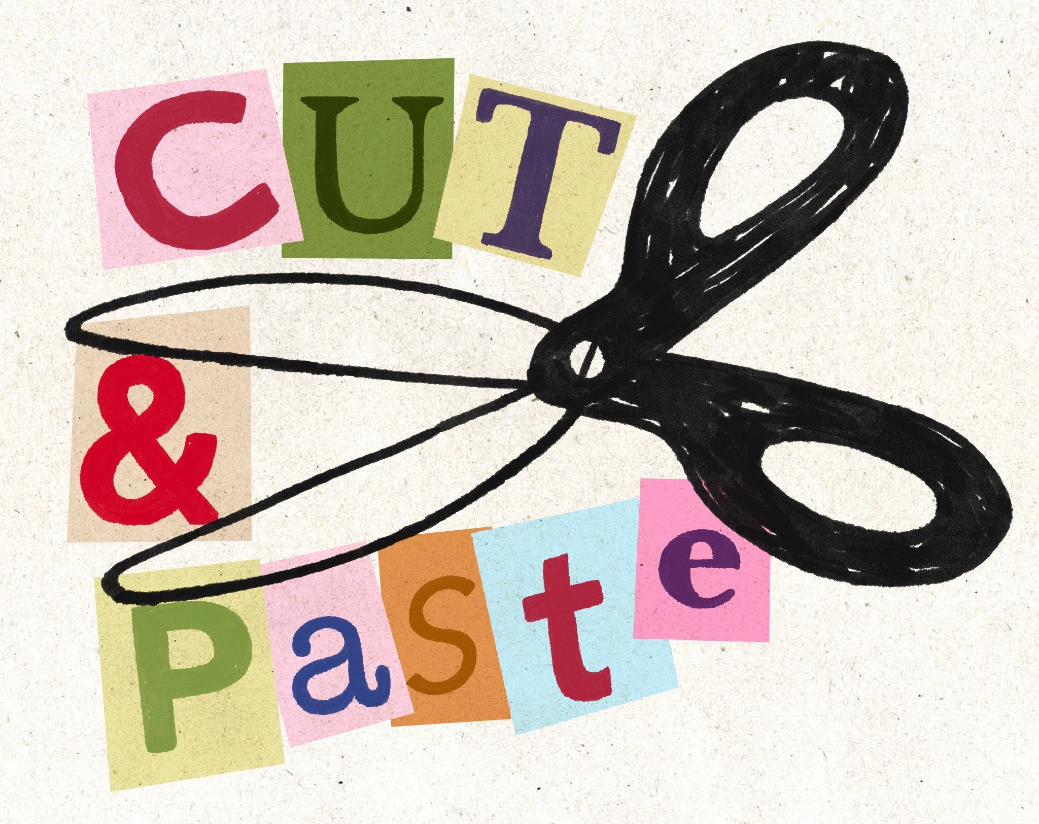 An illustration of a pair of black scissors cutting through the words "Cut & Paste" written with colorful cut-out letters on a textured background.