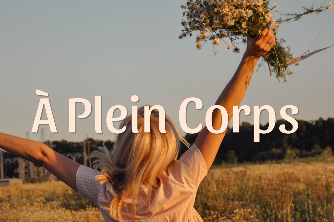 À Plein Corps