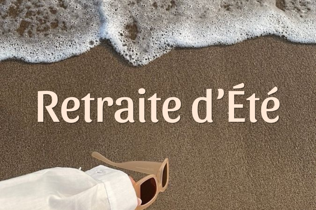 Retraite d’Été