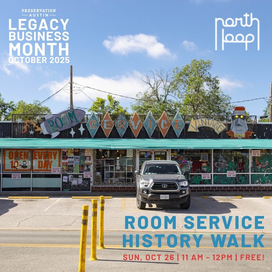 From its early days as an Asian-owned grocery store to its current status as a landmark of North Loop weirdness, join Preservation Austin and the North Loop Neighborhood Association's History Committee to learn all about the history of @roomservicevi