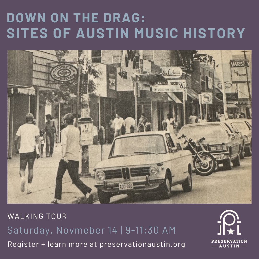 Down on the Drag: Sites of Austin Music History