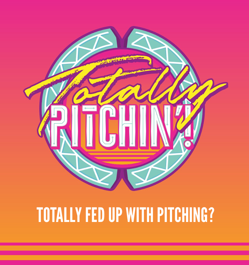 an 80s looking logo called Totally Pitchin' for people totally fed up with pitching