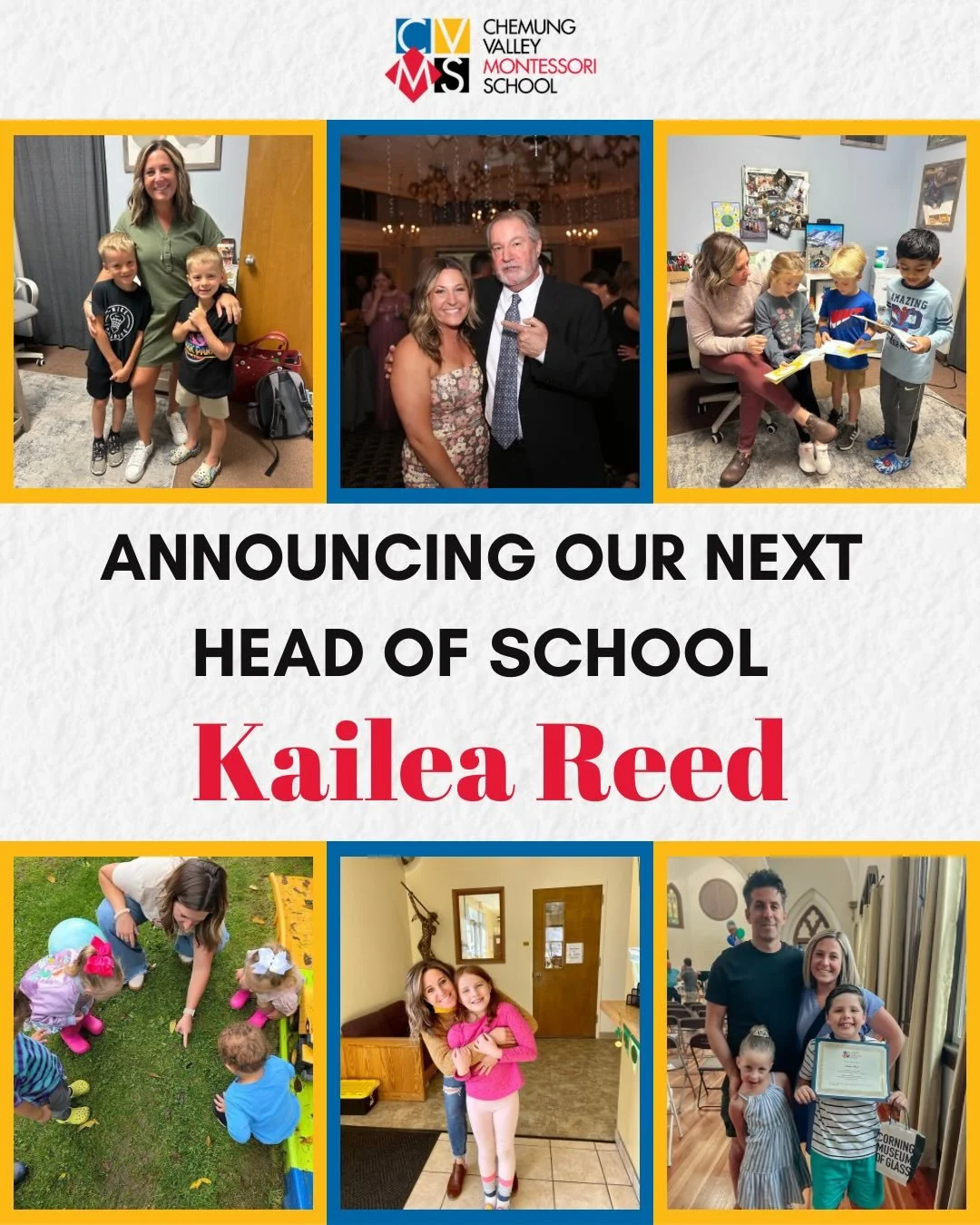 The Board of Trustees of Chemung Valley Montessori School is pleased to announce that Kailea Reed has been selected as the next Head of School, beginning July 1, 2026.

A longtime member of the CVMS community, Kailea has served the school in many rol
