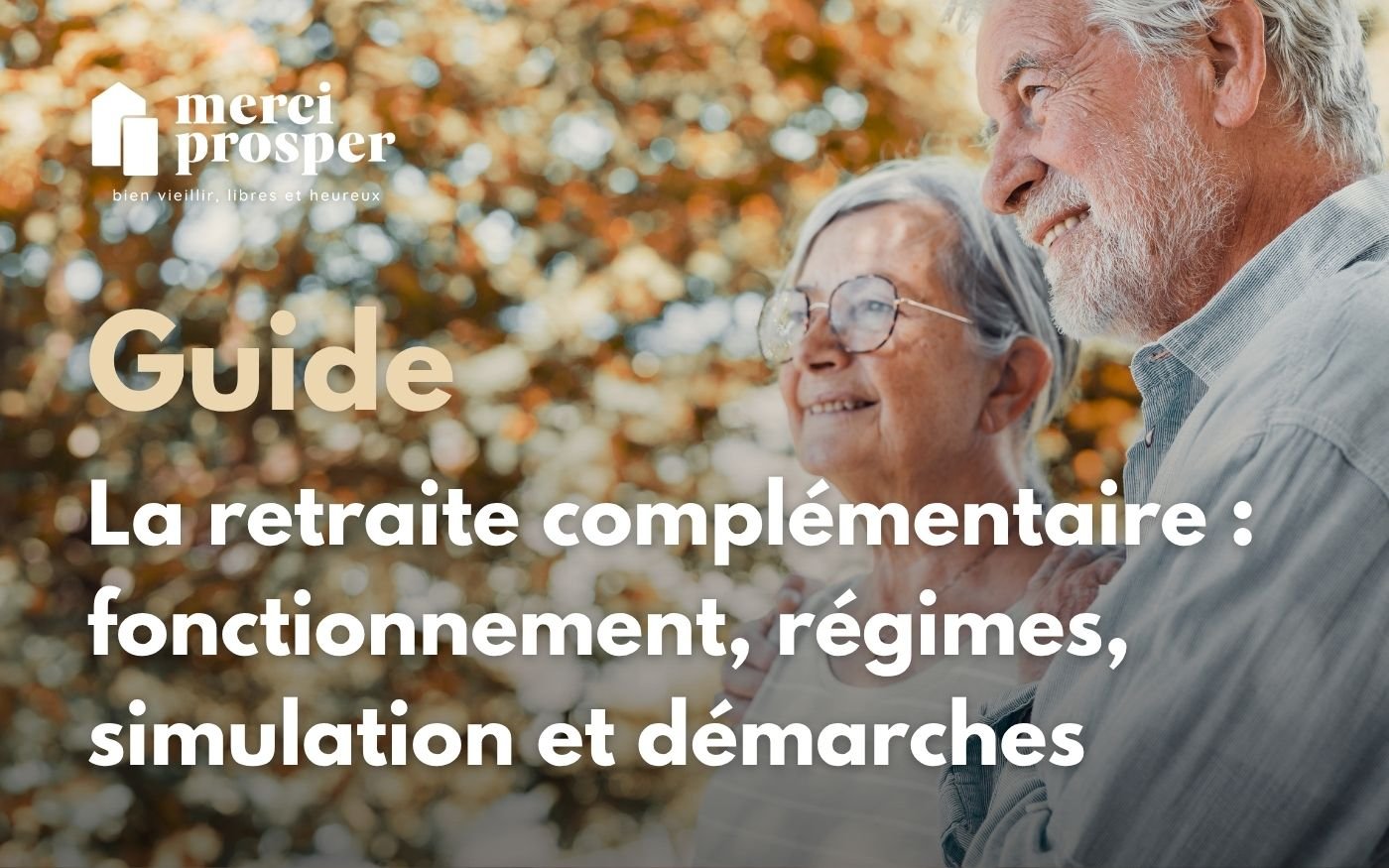 La retraite complémentaire : fonctionnement, régimes, simulation et démarches