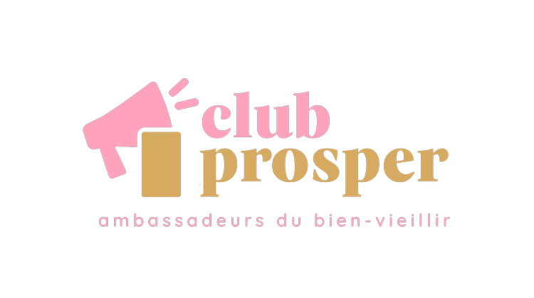 Club Prosper, ambassadeurs du bien-vieillir