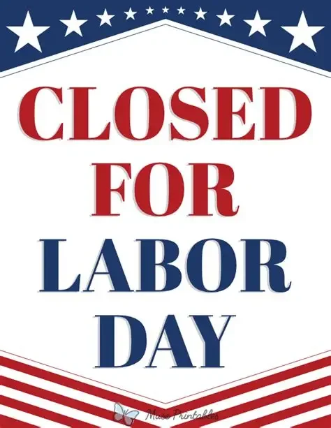 OFFICE CLOSED for Labor Day