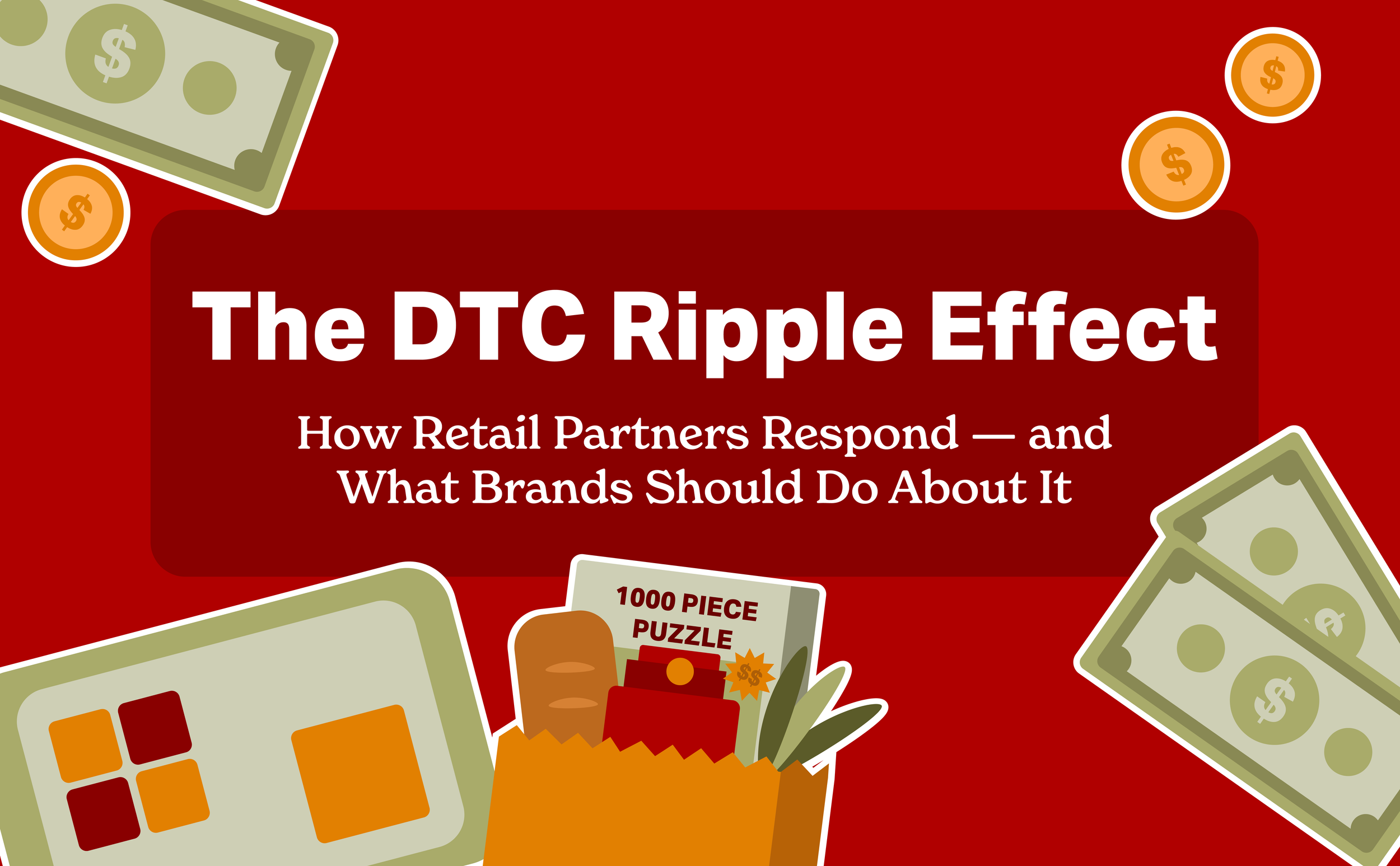 The DTC Ripple Effect: What Happens to Retail Partners When Brands Go Direct