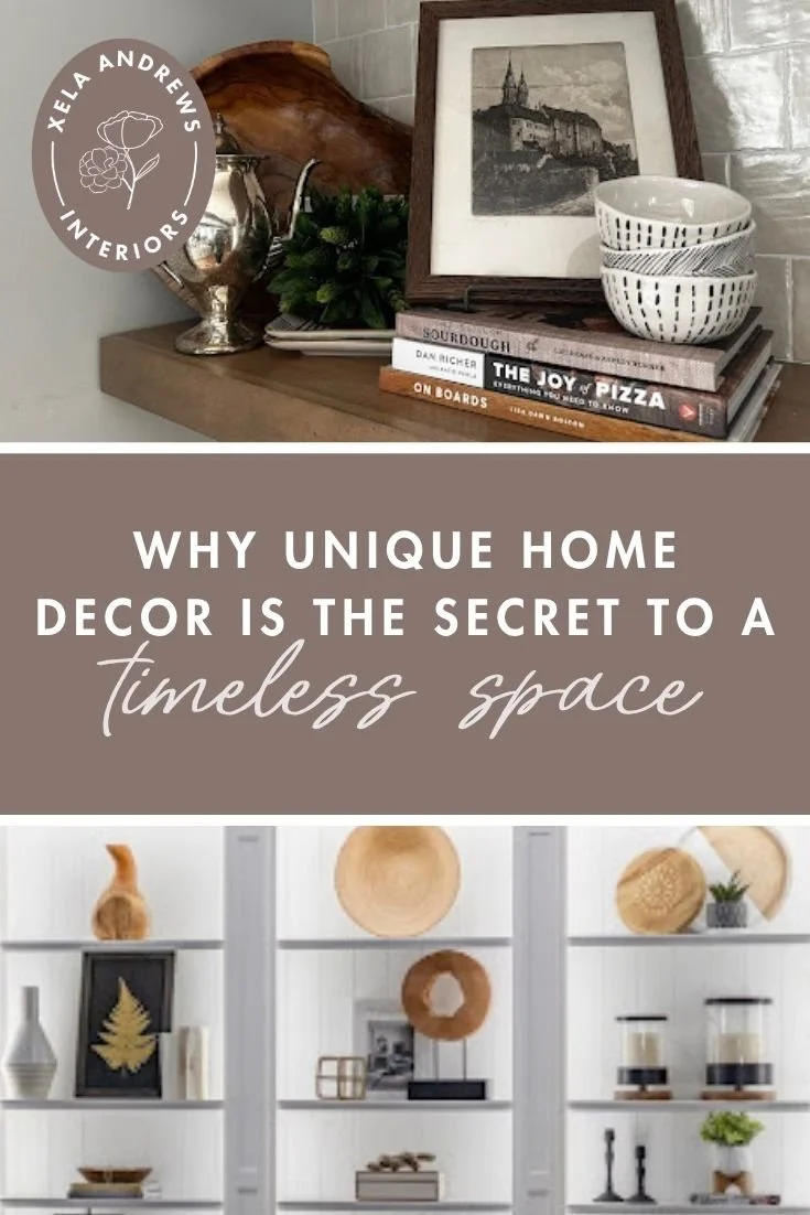 Why unique home decor is the secret to a timeless space.