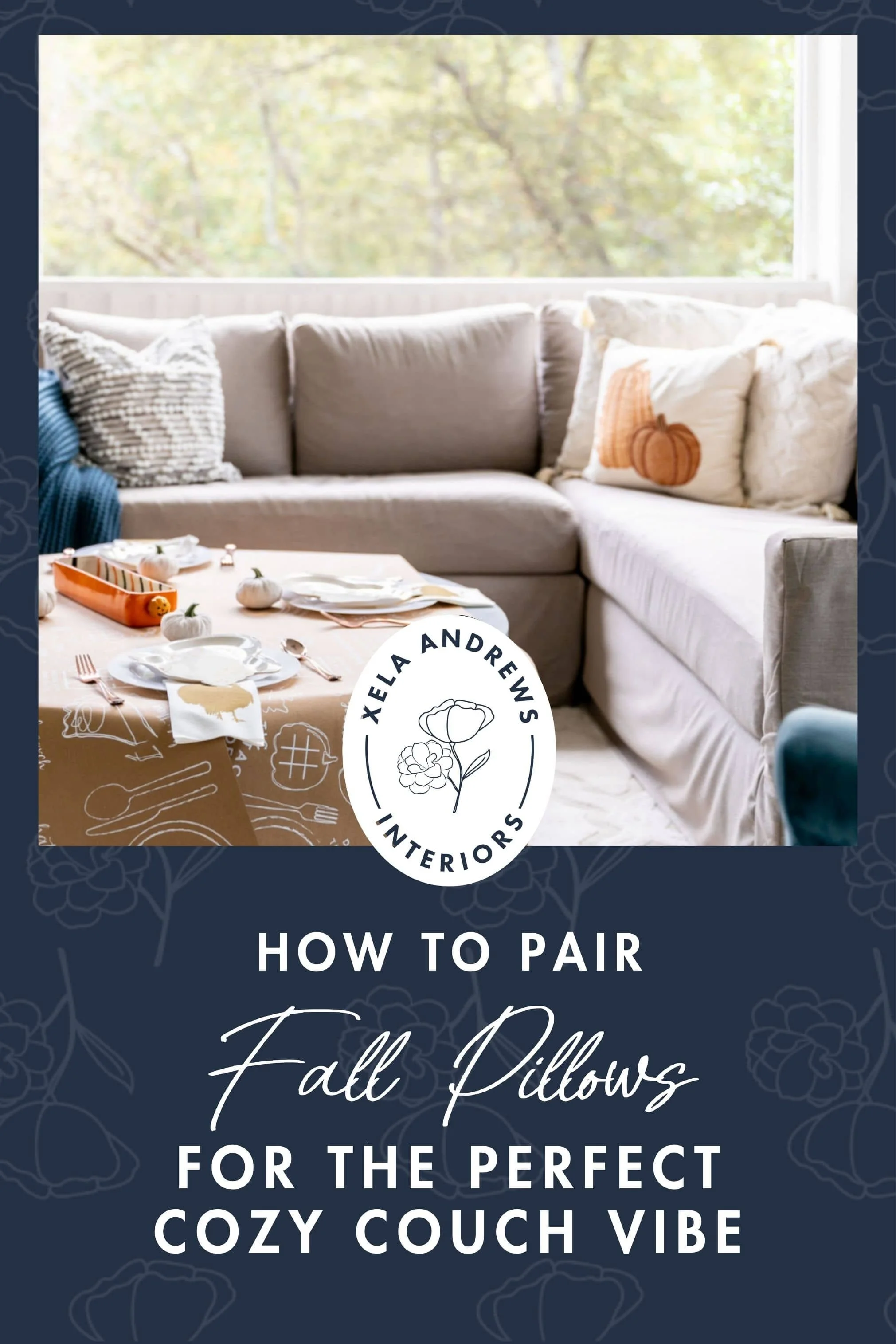 Pinterest pin for how to pair fall pillows for the perfect cozy couch vibe.