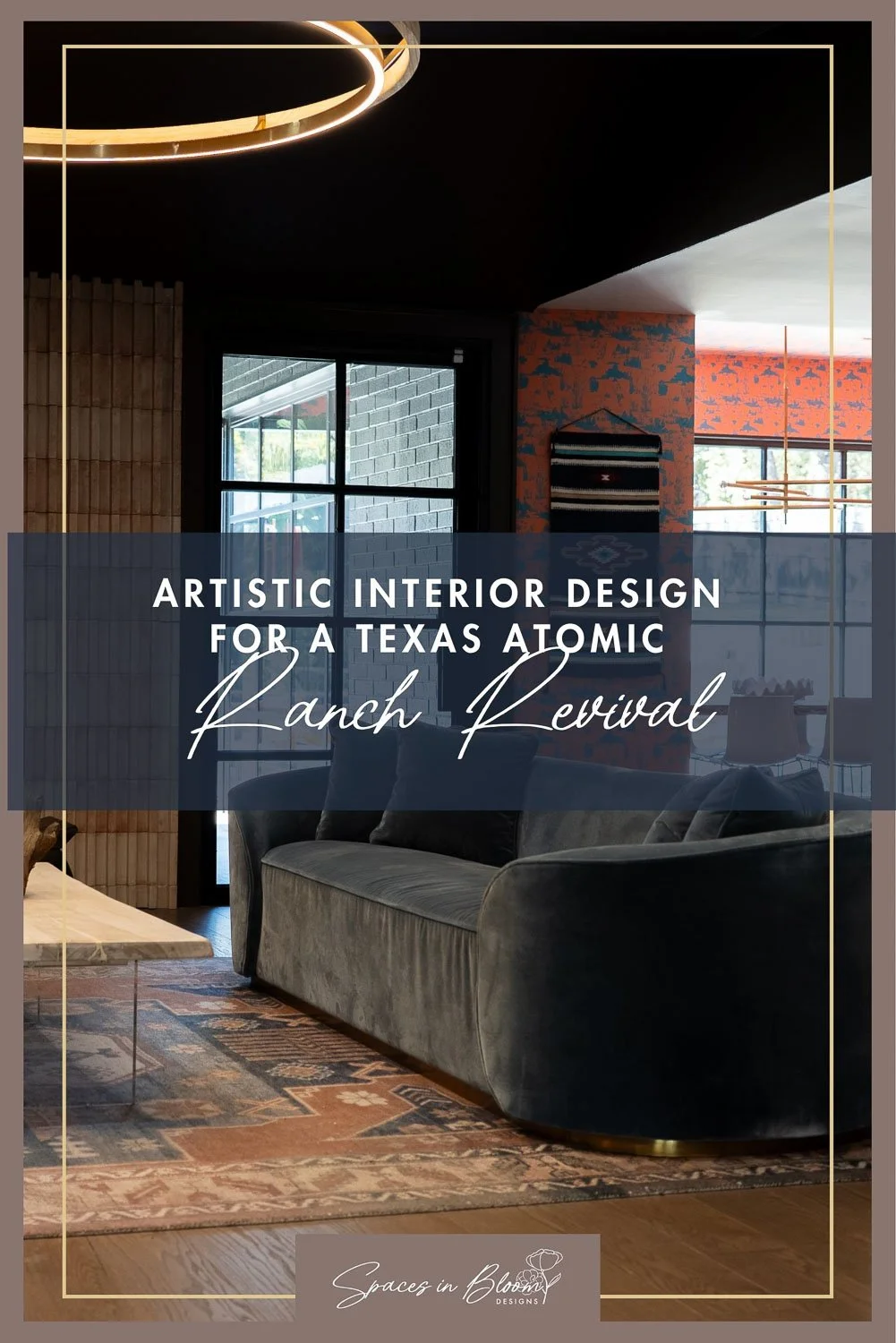 Artistic interior design for a Texas Atomic Ranch Revival.