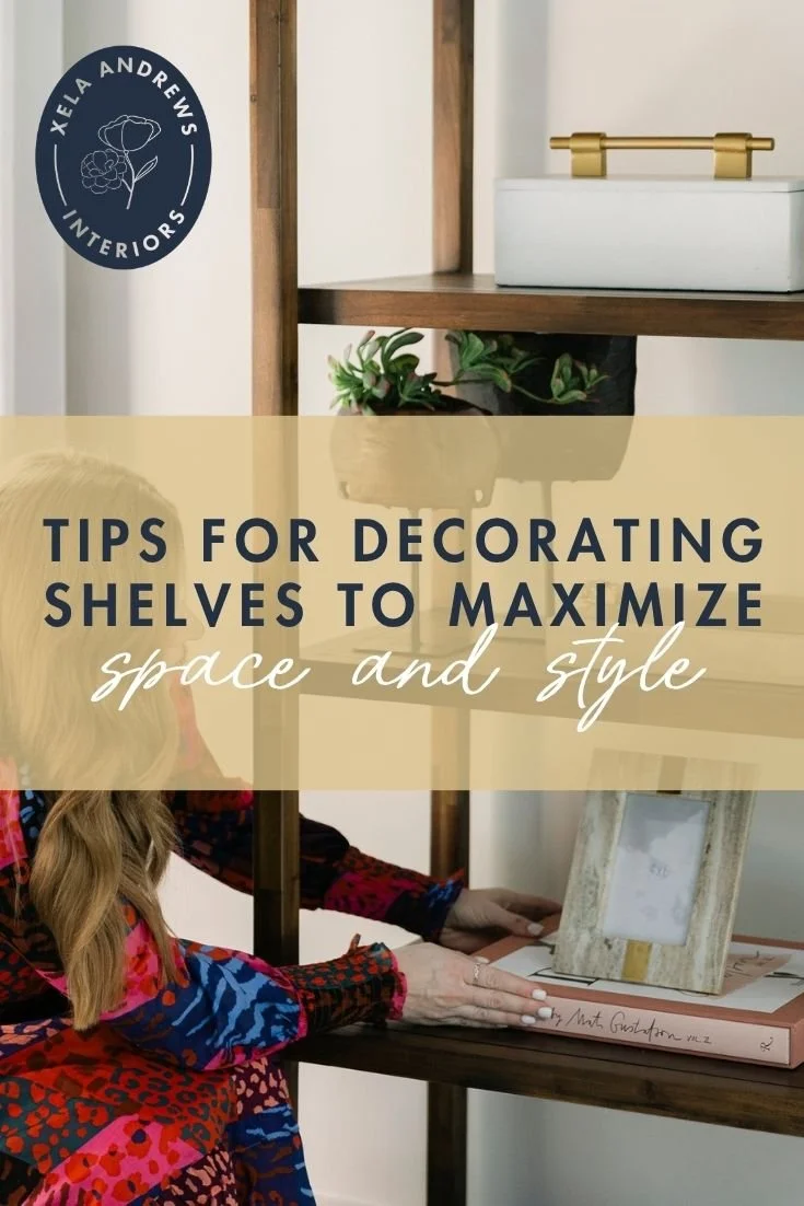 Tips for decorating shelves to maximize space and style.