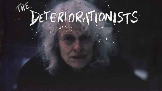 The Deteriorationists - Trailer