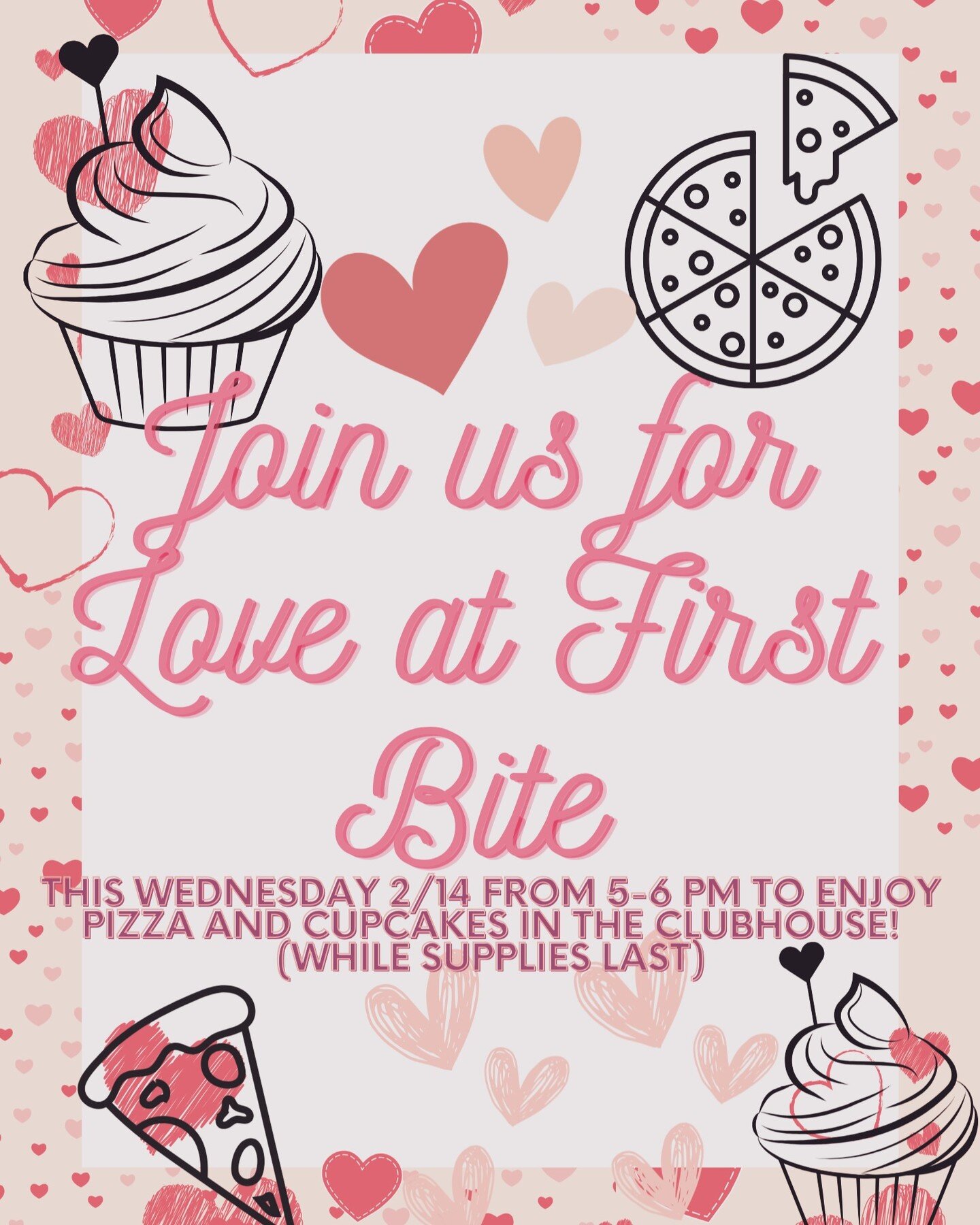 Join us this Wednesday for Love at First Bite in the clubhouse! Come out and treat yourself to pizza and cupcakes! 

Make sure to swing by the clubhouse from 5-6pm! 

#pizzapizzapizza #cupcakes #loveatfirstbite💕 #luxuryliving #residentevent #livethe