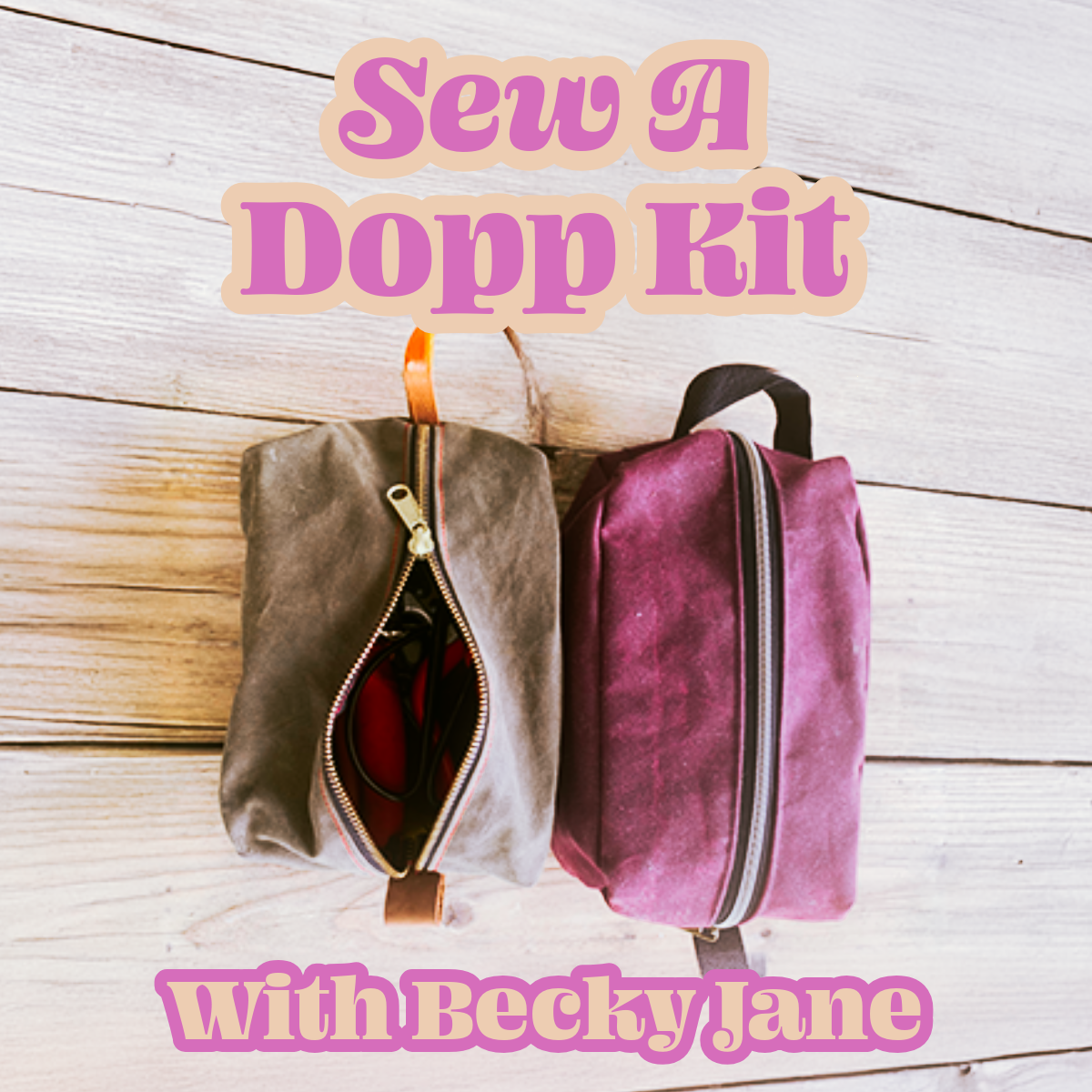 Sew A Dopp Kit