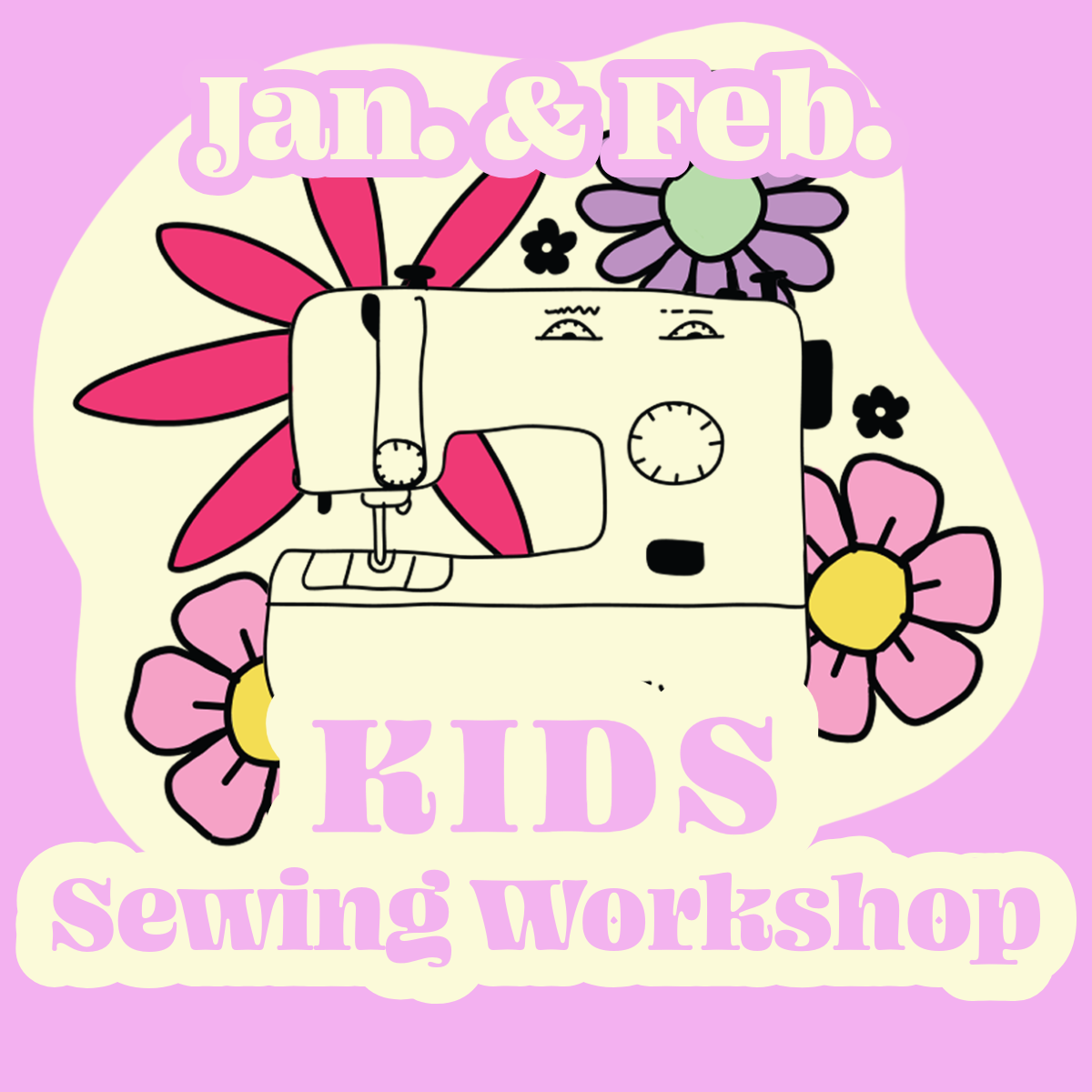 Kids Sewing Workshop | January & February