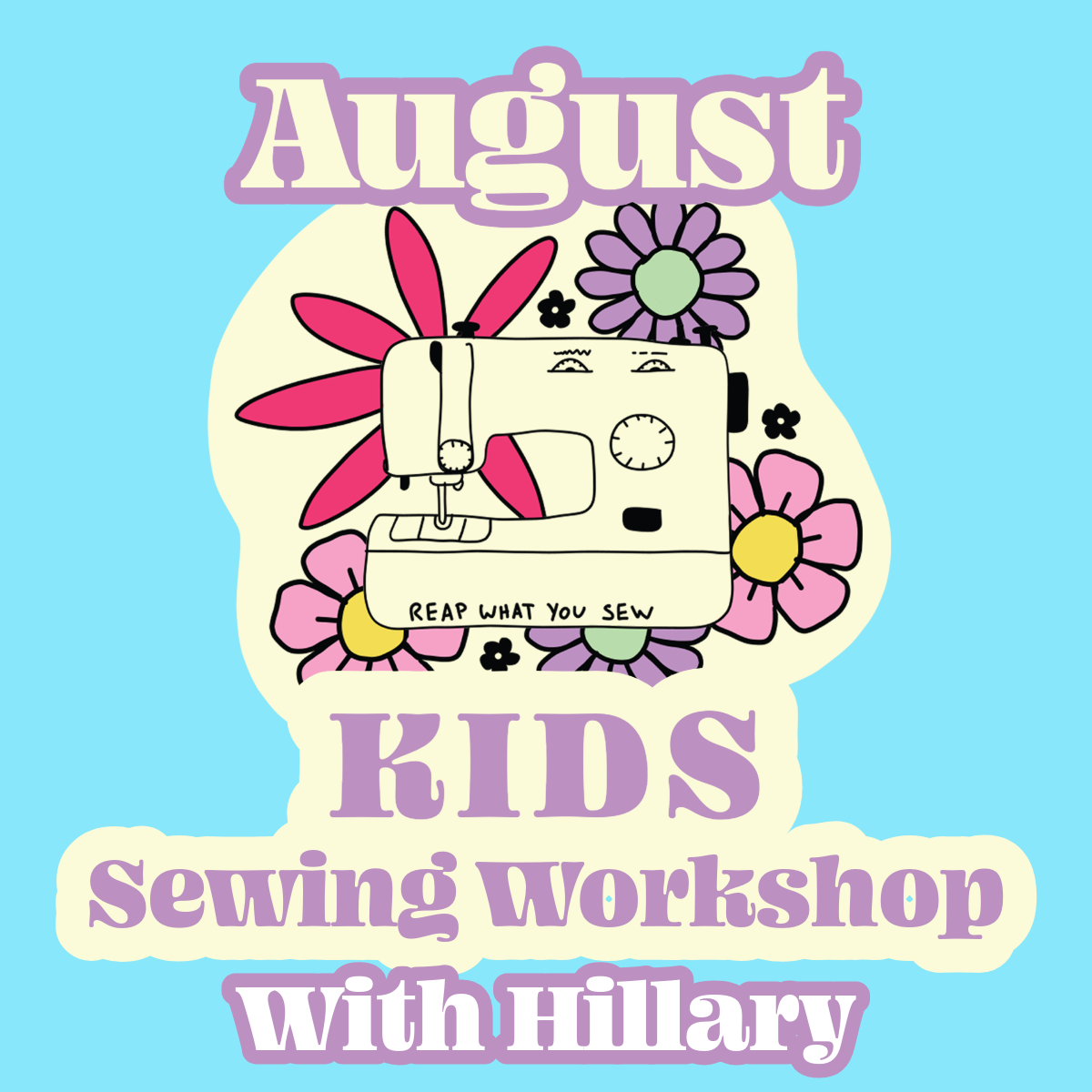 Kids Sewing Workshop | August
