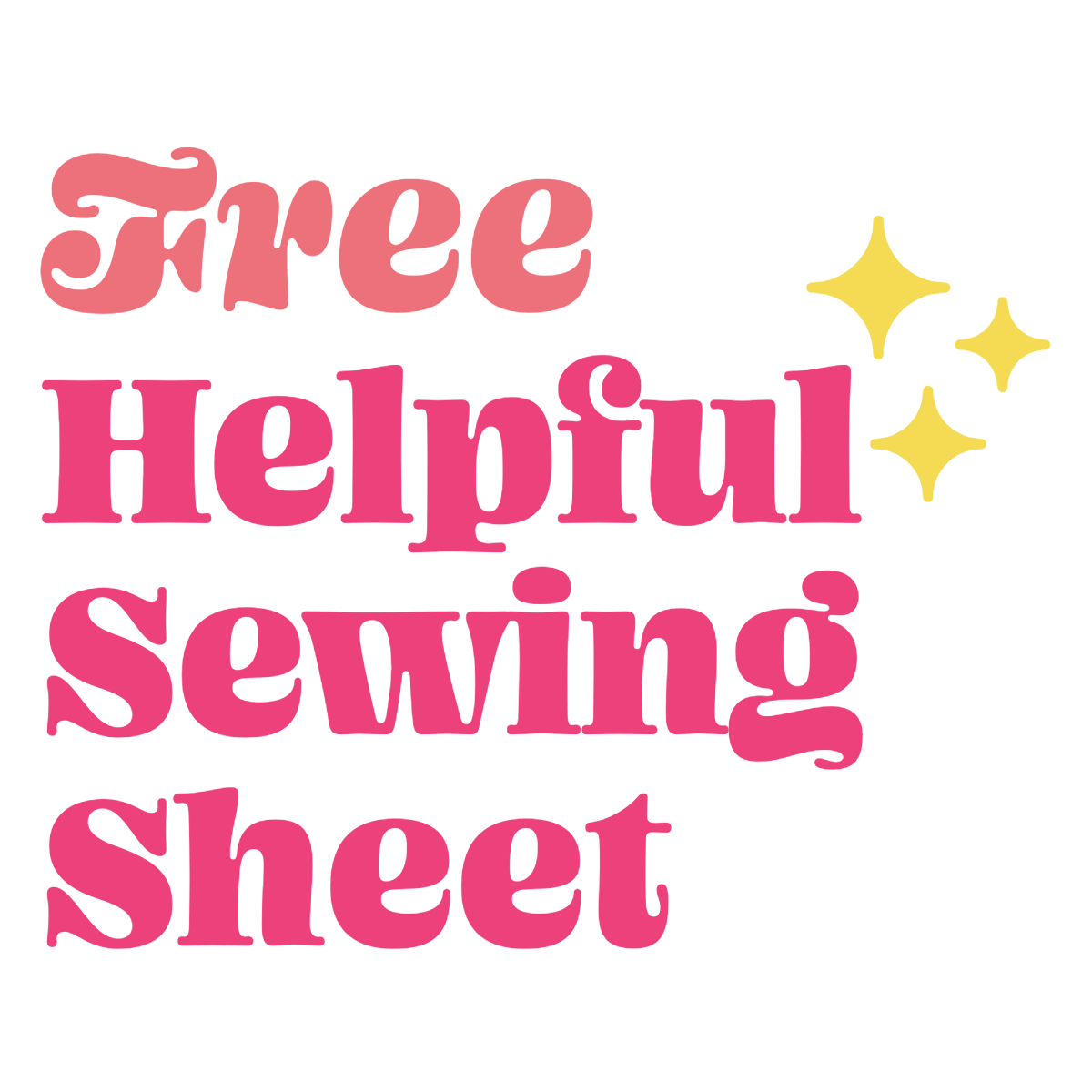 Free Helpful Sewing Sheet — That's Sew Hillary
