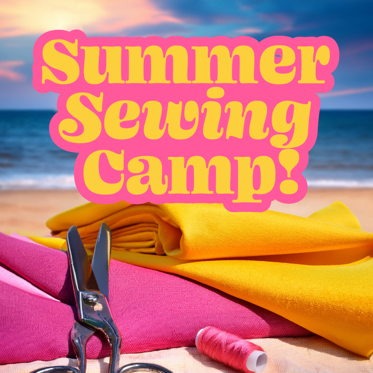 Kids Summer Sewing Camp