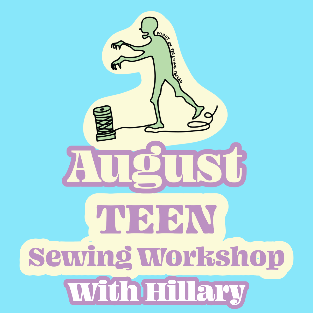 Teen Sewing Workshop | August