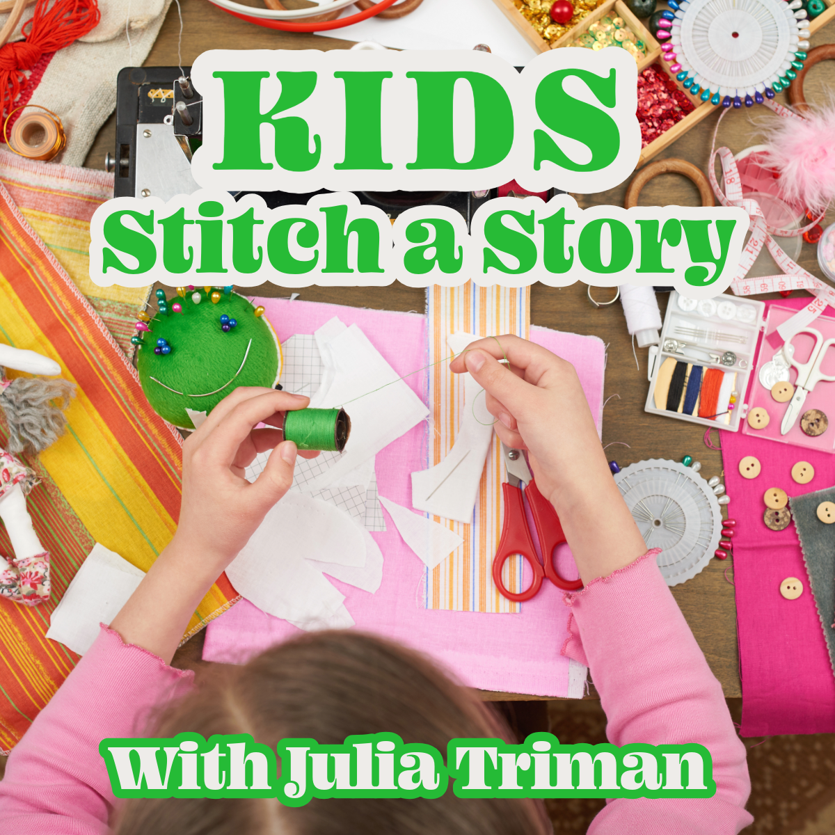 Kids Stitch a Story