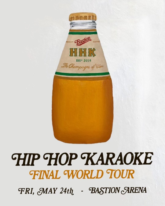 Hip Hop Karaoke: Final World Tour at Bastion