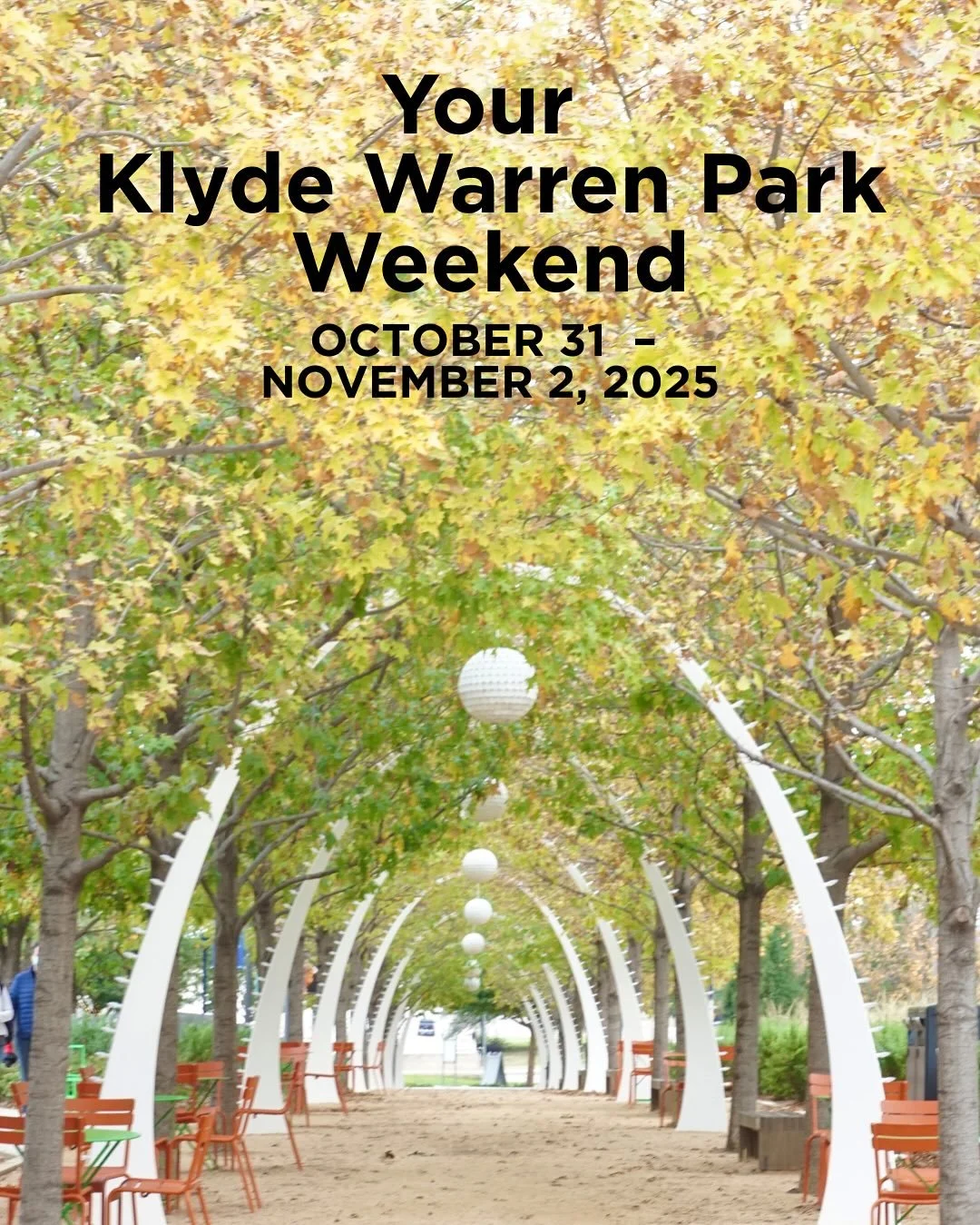 Wave farewell to October and hello to November in Klyde Warren Park! 🍂

Everything you need to &ldquo;fall&rdquo; in love with your weekend awaits&mdash;enjoy beautiful weather, strolls, family fun, ballet, chess and more.

Head to our website for d