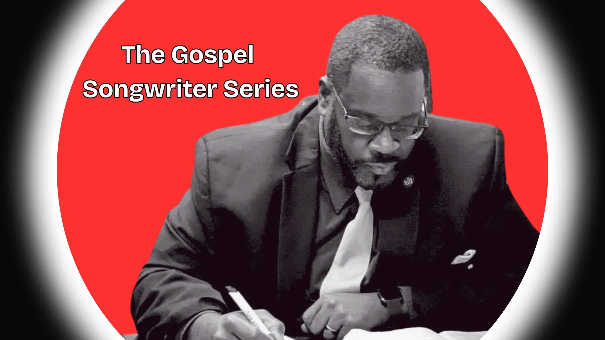 A black-and-white photo of a man in a suit signing a document, with a red background and the text 'The Gospel Songwriter Series'.