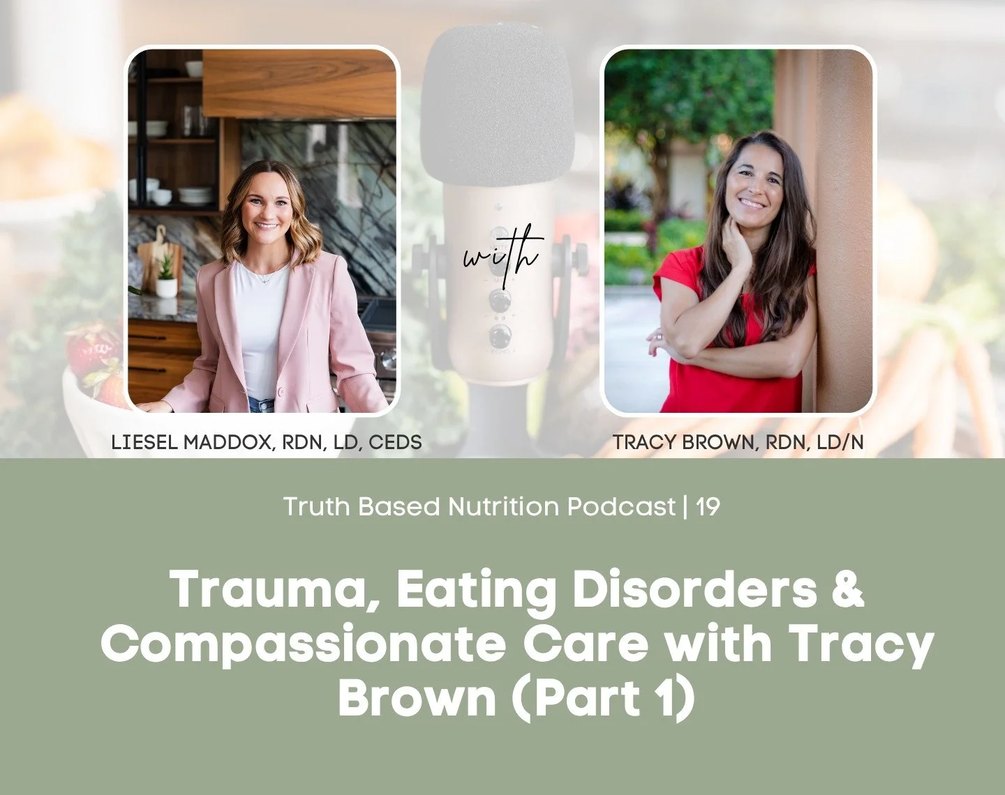 Trauma, Eating Disorders &amp; Compassionate Care with Tracy Brown (Part 1) | Truth Based Nutrition Podcast Episode 19