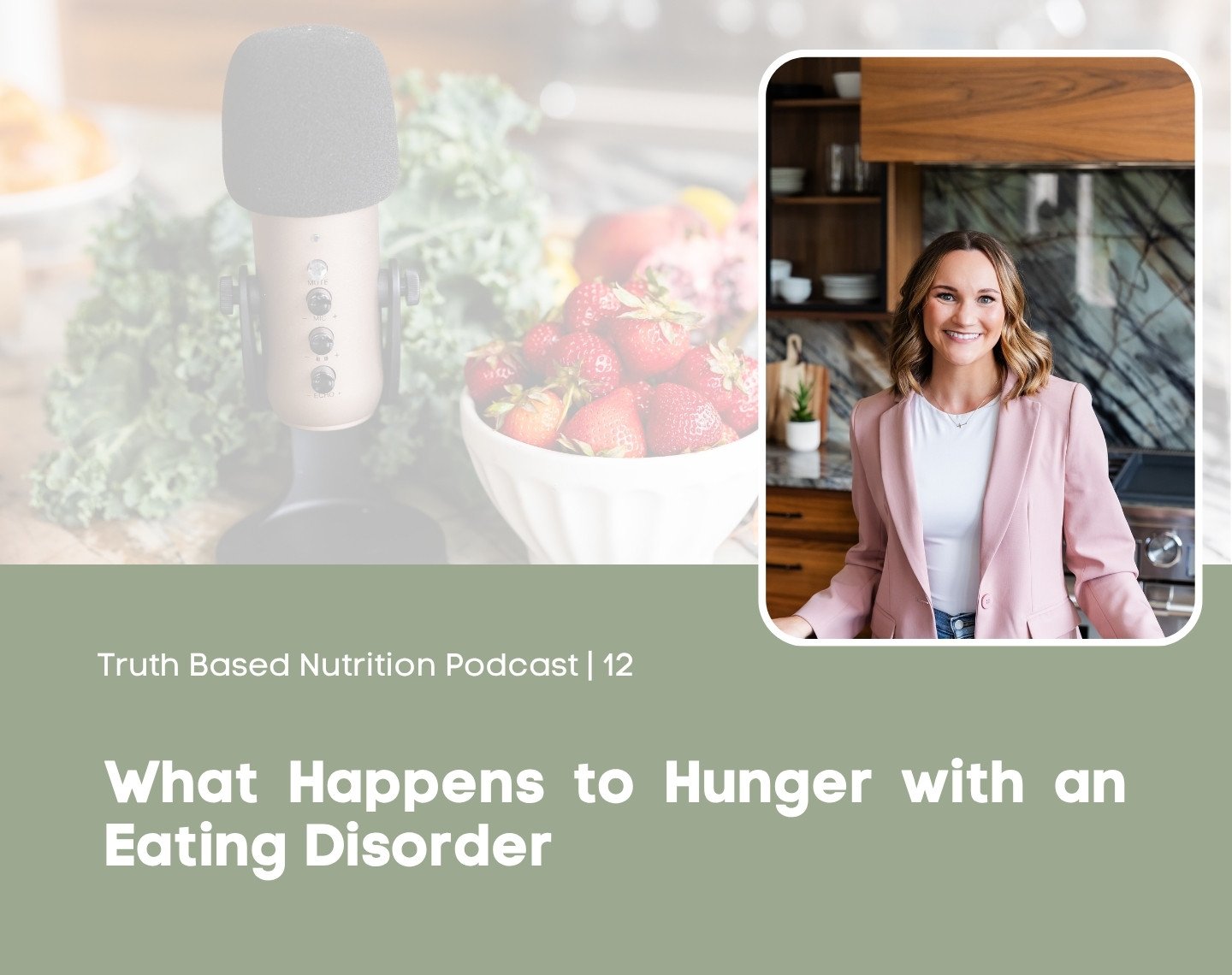 What Happens to Hunger with an Eating Disorder | Maddox Nutrition Podcast Episode