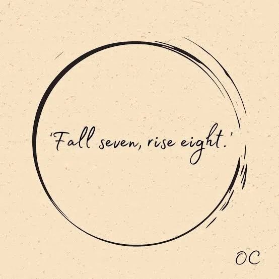 Fall down 7, get up 8