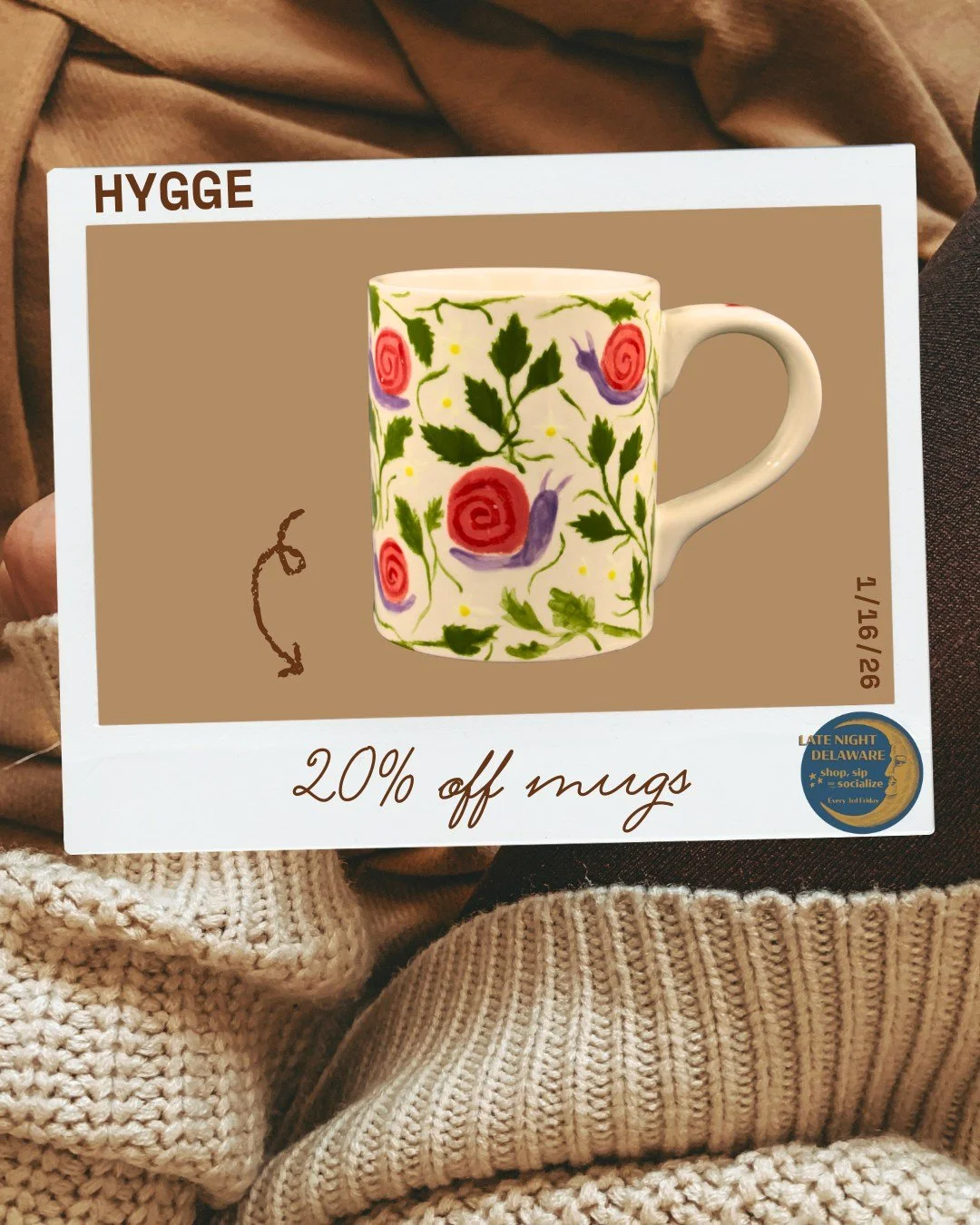 @latenightdelaware Sip and Shop tonight!  Celebrate the coziness of hygge with us tonight by getting 20% off all mugs from 5-8!
#hygge #latenightdelawareshopsipsocialize #pyop #paintyourownpottery
