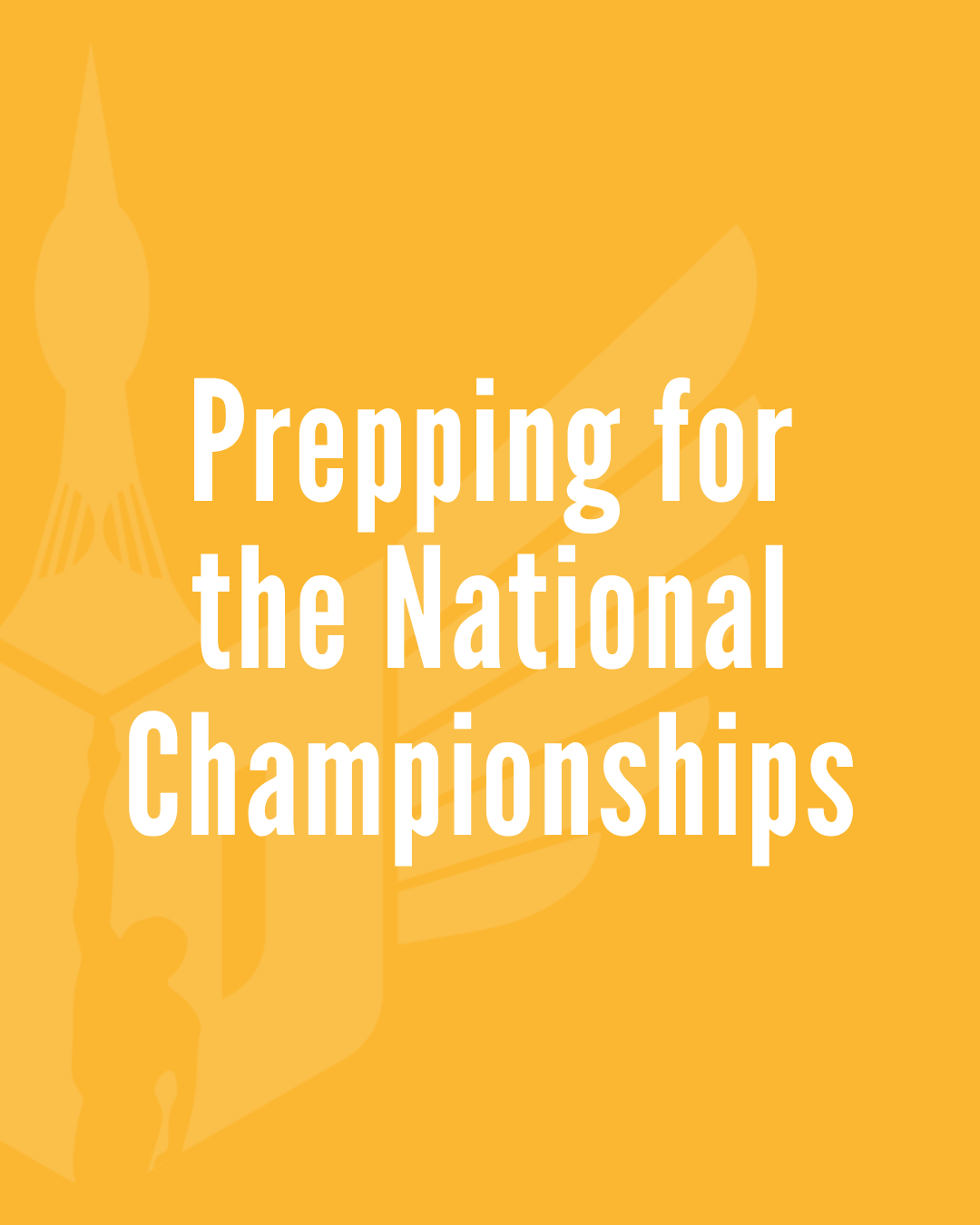 Preparations for the National Championships