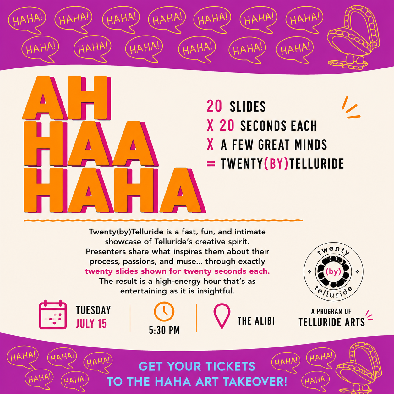 Twenty (by) Telluride: Ah Haa HAHA